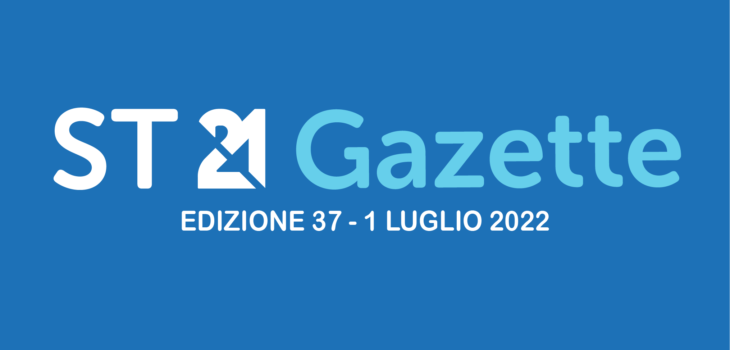 ST21 GAZETTE LUGLIO 2022